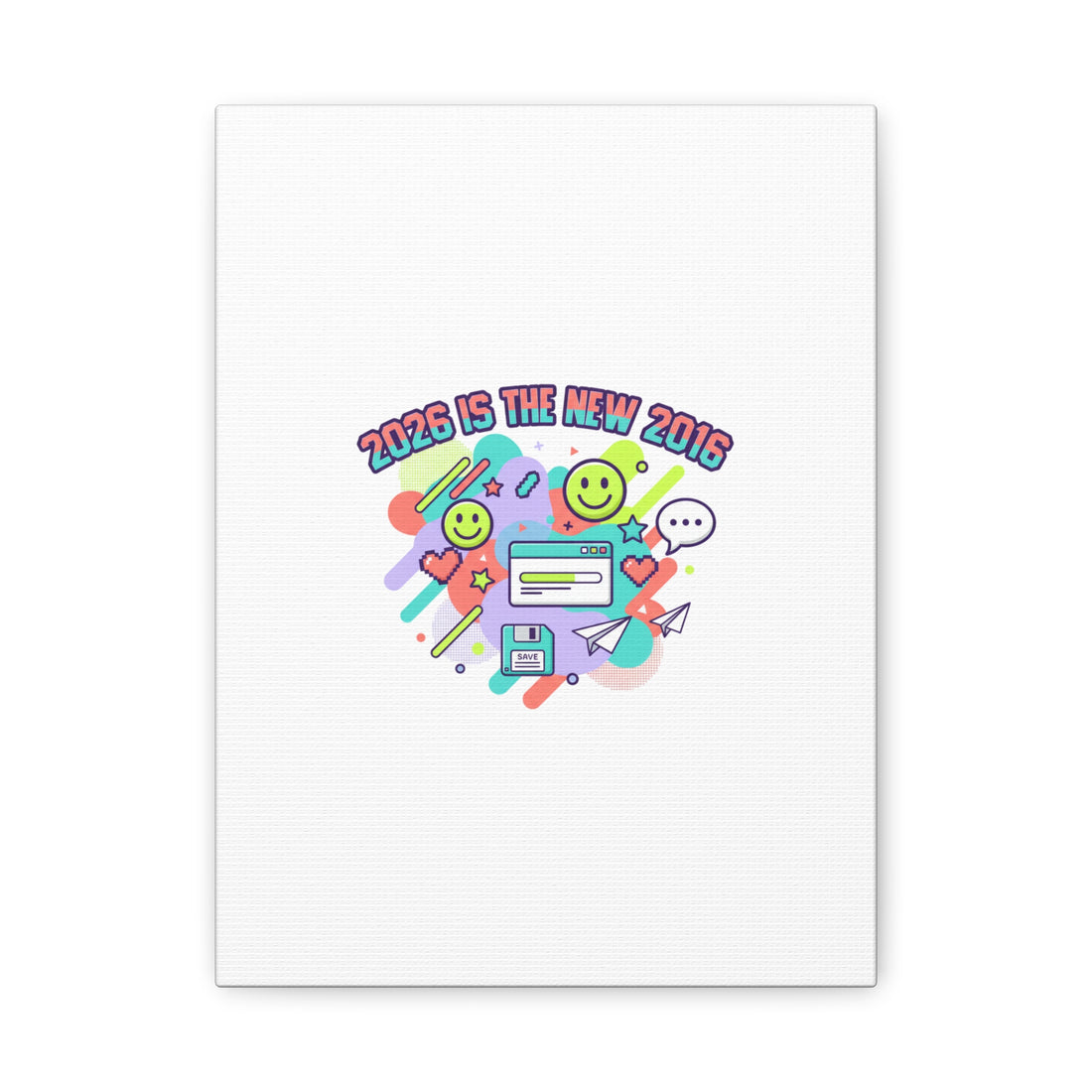 2026 Is the New 2016 Canvas, 2010s Nostalgia Retro Internet Aesthetic