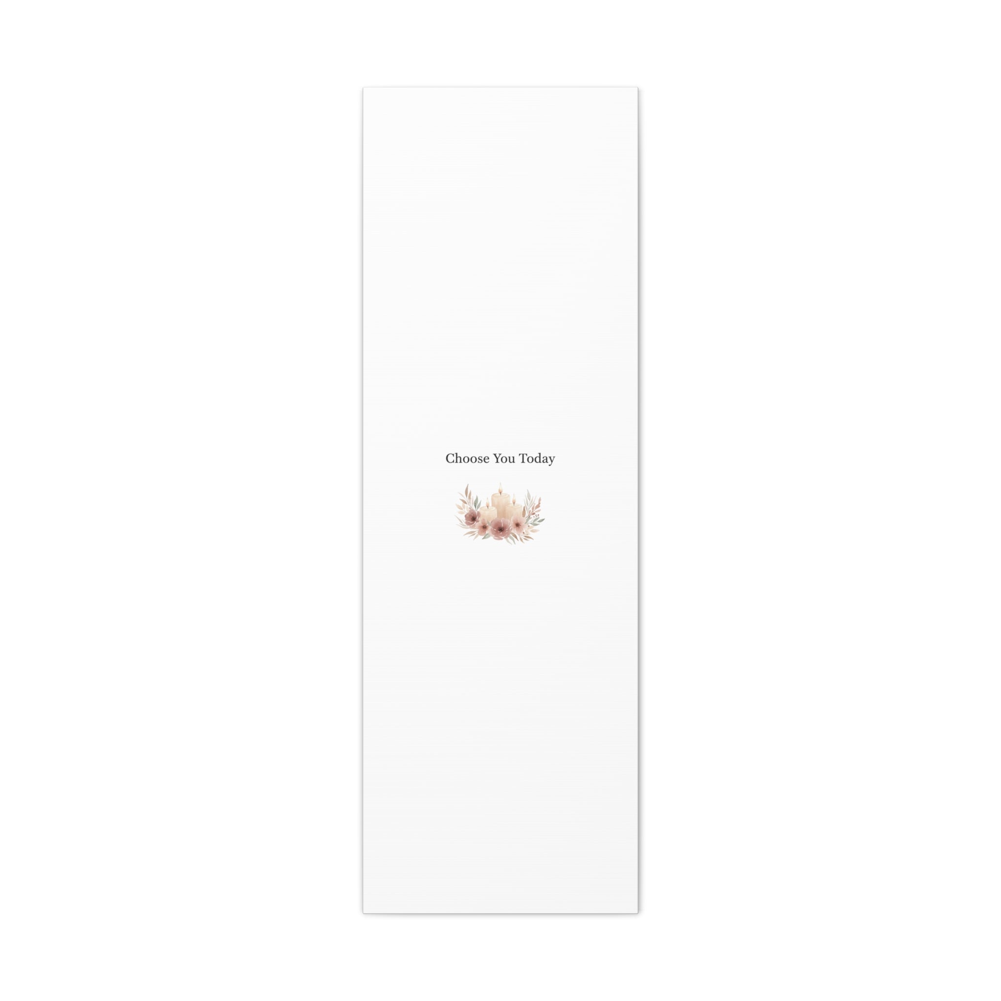 Choose You Today Canvas | Self-Love Valentine, Self Care Wall Art