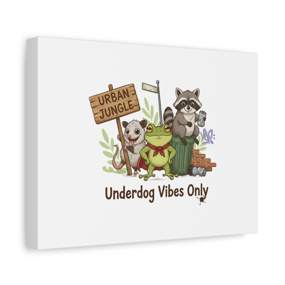 Underdog Vibes Only Canvas | Trash Panda Raccoon Frog Possum Art, goofy critter meme