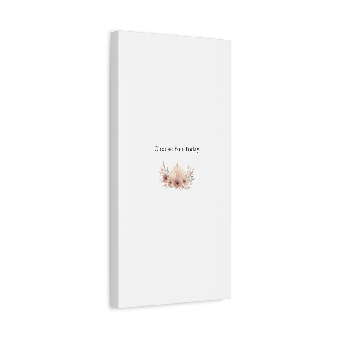 Choose You Today Canvas | Self-Love Valentine, Self Care Wall Art