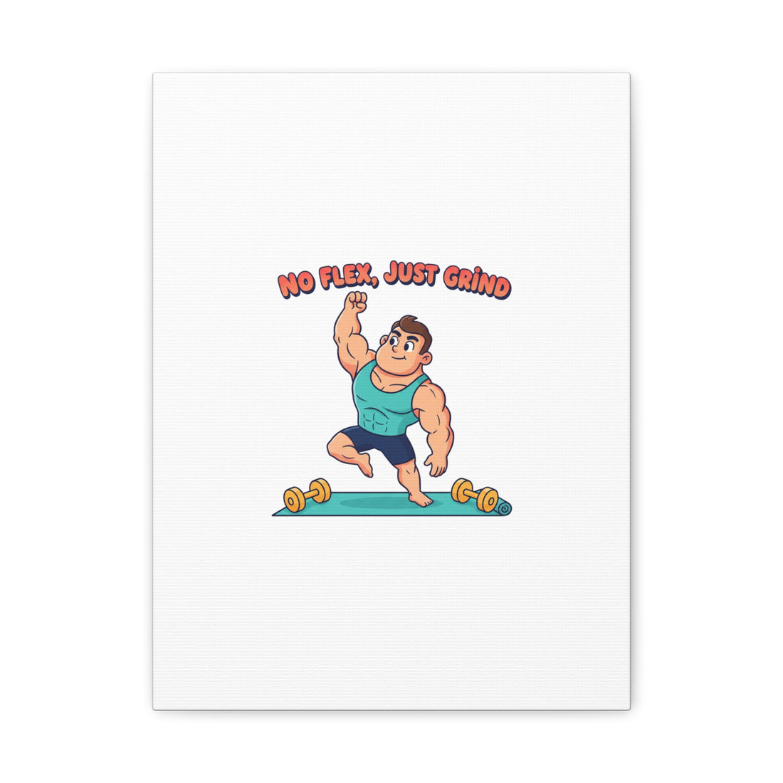 No Flex Just Grind canvas, Gymtimidation humor wall art | start small fitness décor