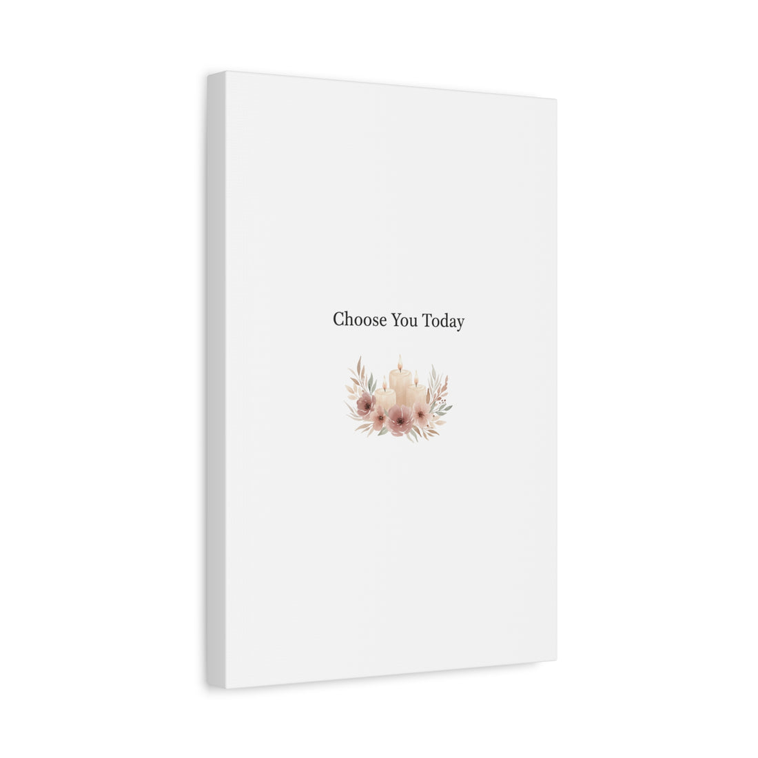 Choose You Today Canvas | Self-Love Valentine, Self Care Wall Art