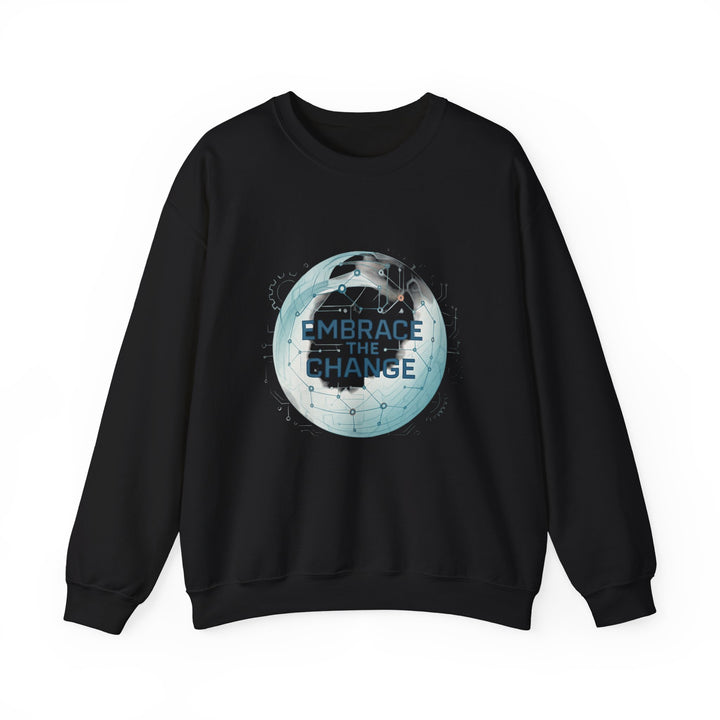 Embrace the Change Sweatshirt — Inspirational Earth Globe Crewneck