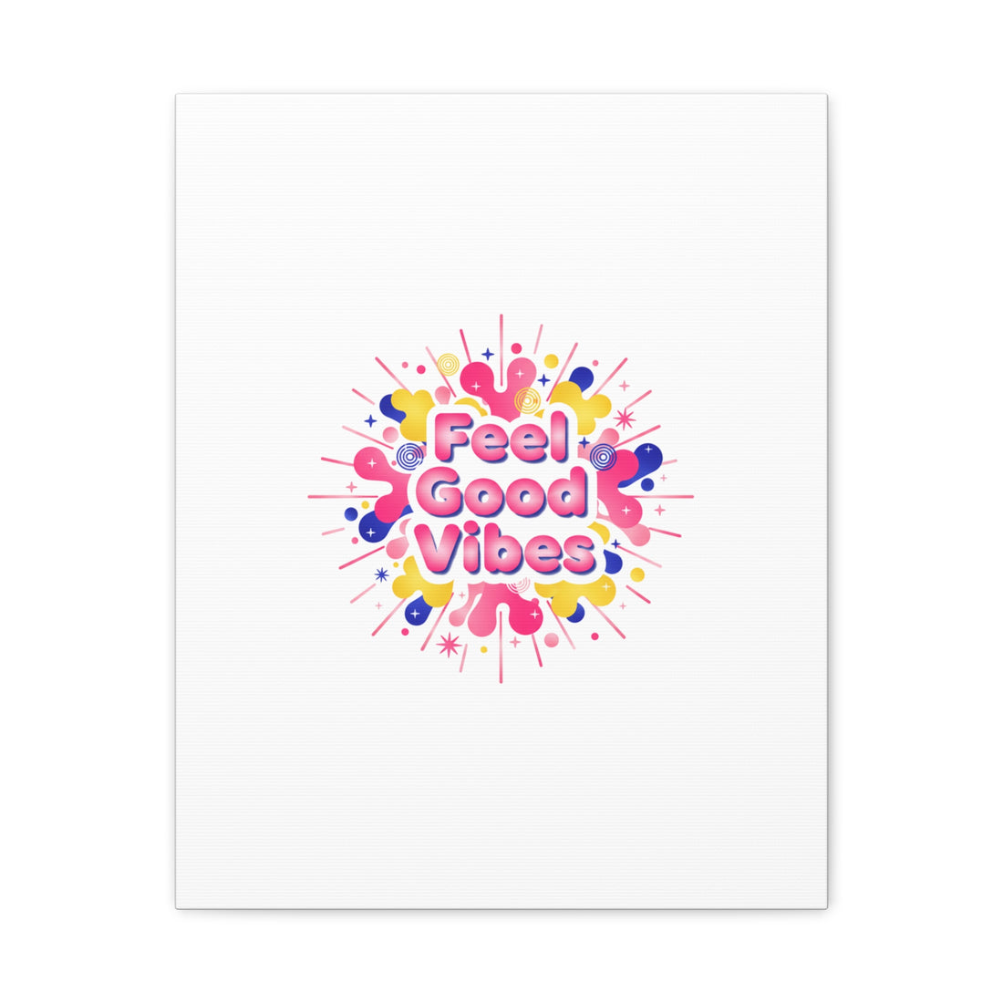 Feel Good Vibes Canvas | Dopamine Decor, Neon Gradient Squishy Art