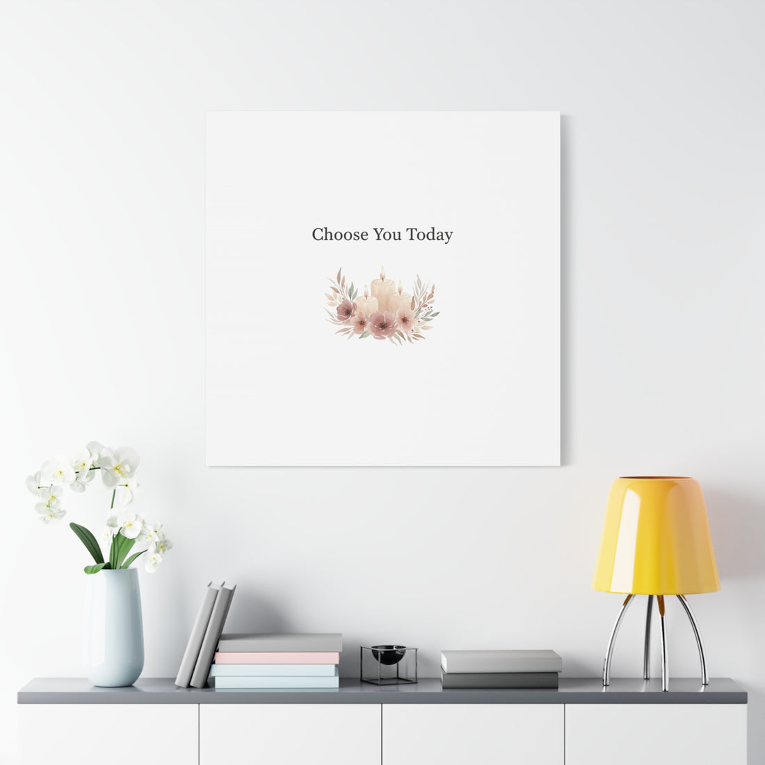 Choose You Today Canvas | Self-Love Valentine, Self Care Wall Art