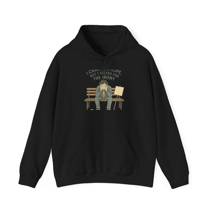 Hoodie – 'I Came For the Hope but I Stayed for the Irony' Bench Portrait Graphic Hoodie