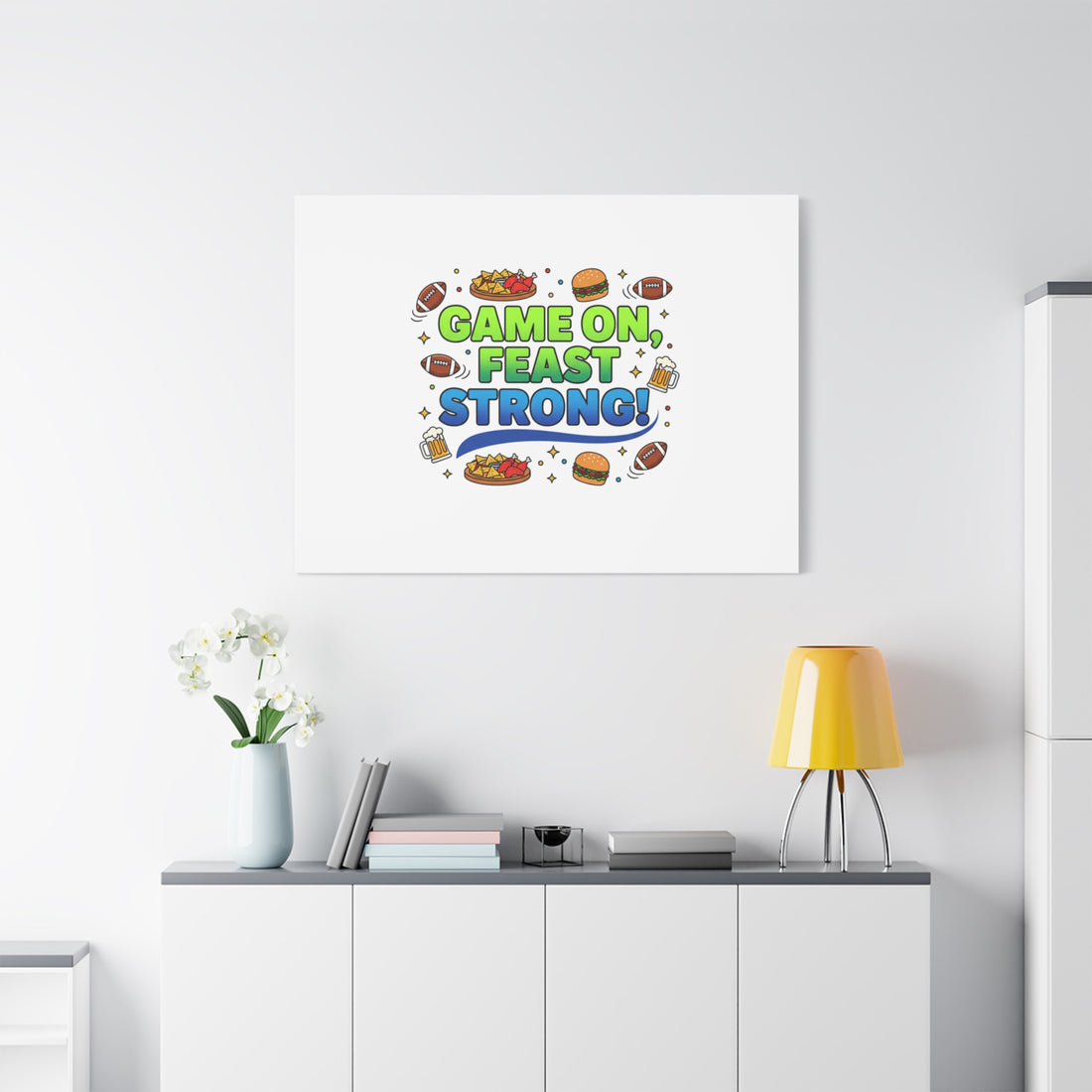 Game On Feast Strong Canvas, Super Bowl Party, Game Day Humor | Football Snack Master