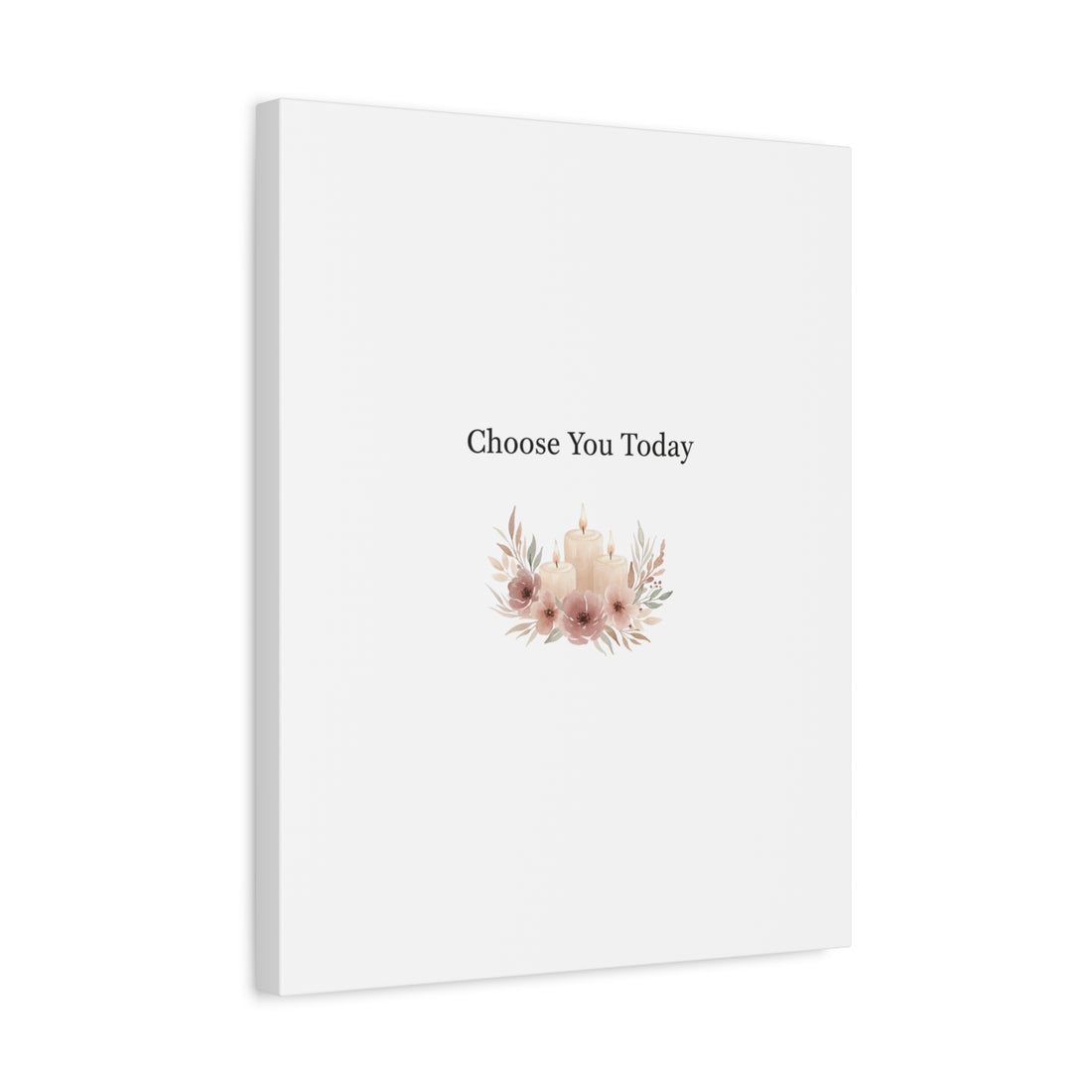 Choose You Today Canvas | Self-Love Valentine, Self Care Wall Art