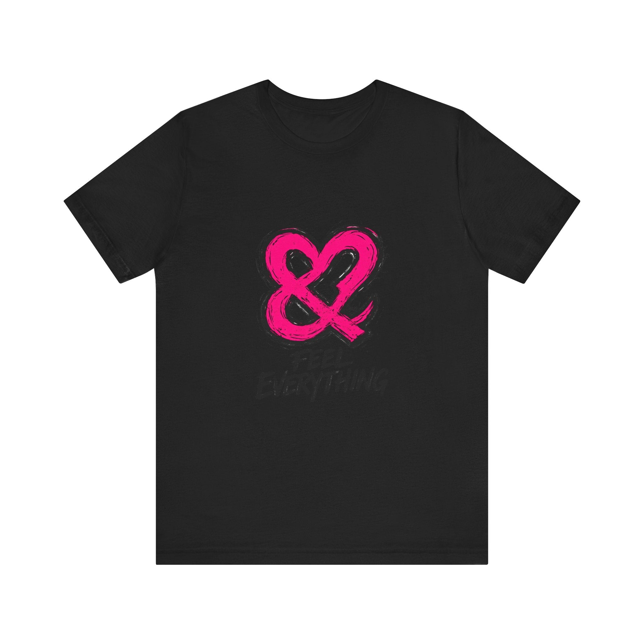 Feel Everything Ampersand Tee — Emotional Awareness Graphic T‑Shirt