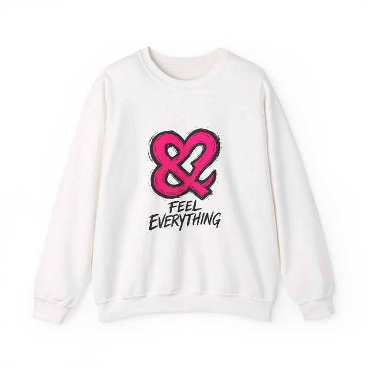 Crewneck Sweatshirt - Pink Ampersand "Feel Everything" Graphic