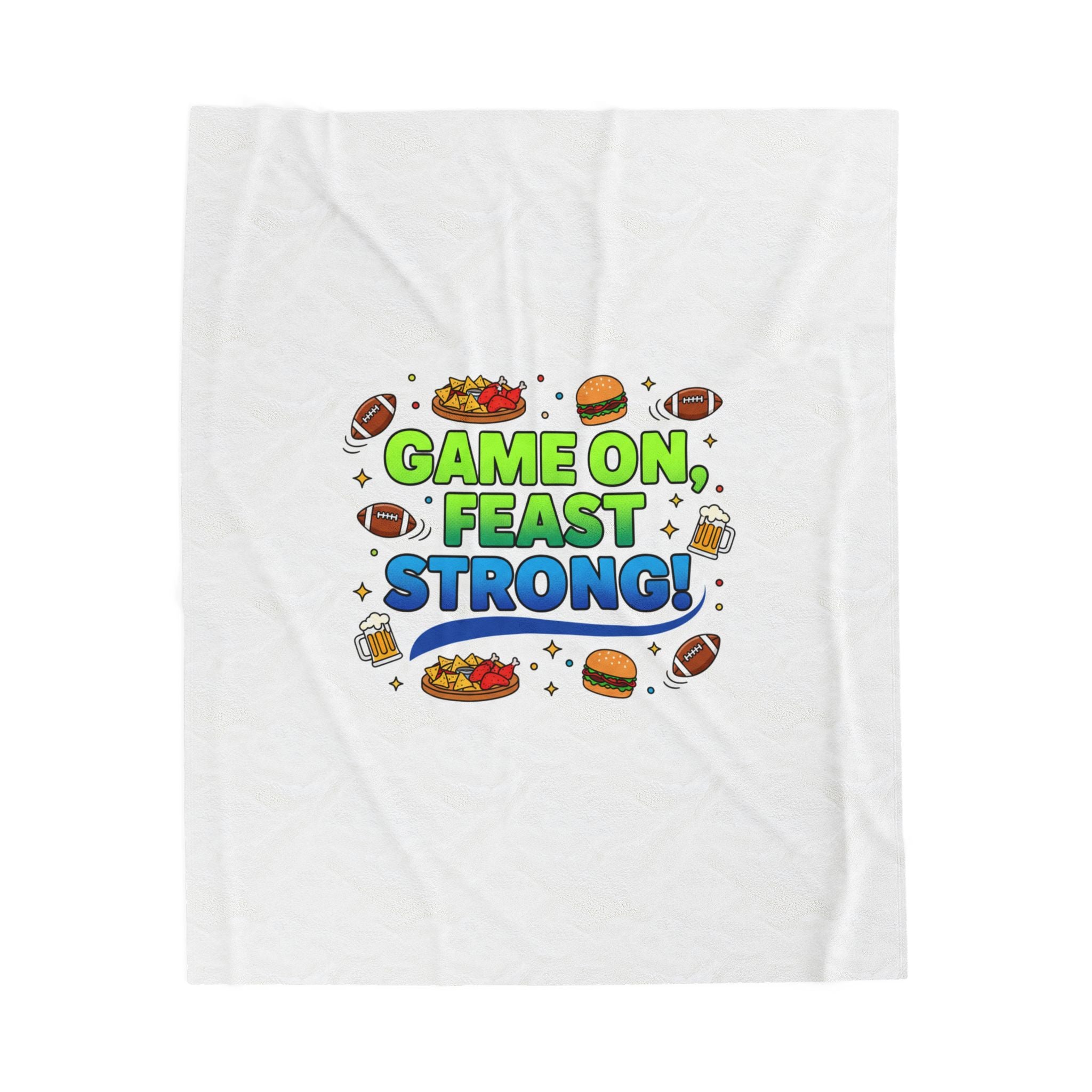 Game On Feast Strong Velveteen Blanket | Super Bowl Party, Game Day Humor