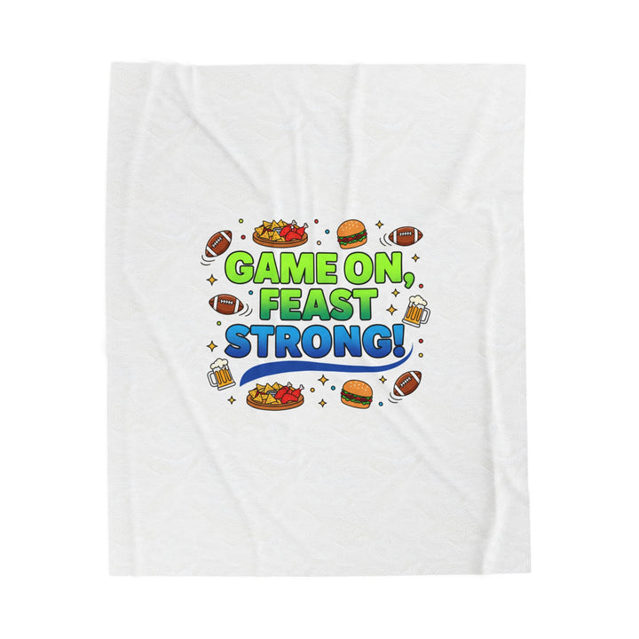 Game On Feast Strong Velveteen Blanket | Super Bowl Party, Game Day Humor