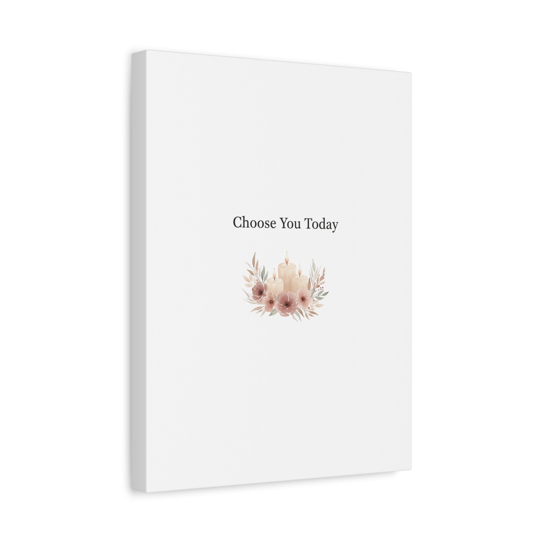 Choose You Today Canvas | Self-Love Valentine, Self Care Wall Art