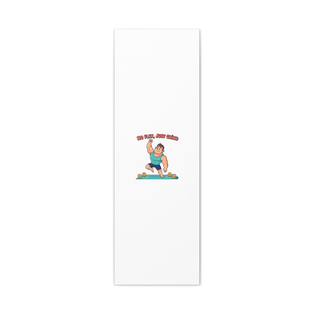 No Flex Just Grind canvas, Gymtimidation humor wall art | start small fitness décor