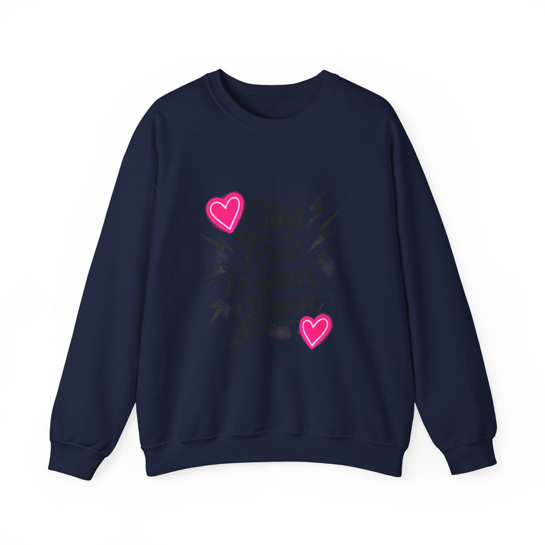 Crewneck Sweatshirt — "Stay True to Your Gloom" Pink Heart Graphic