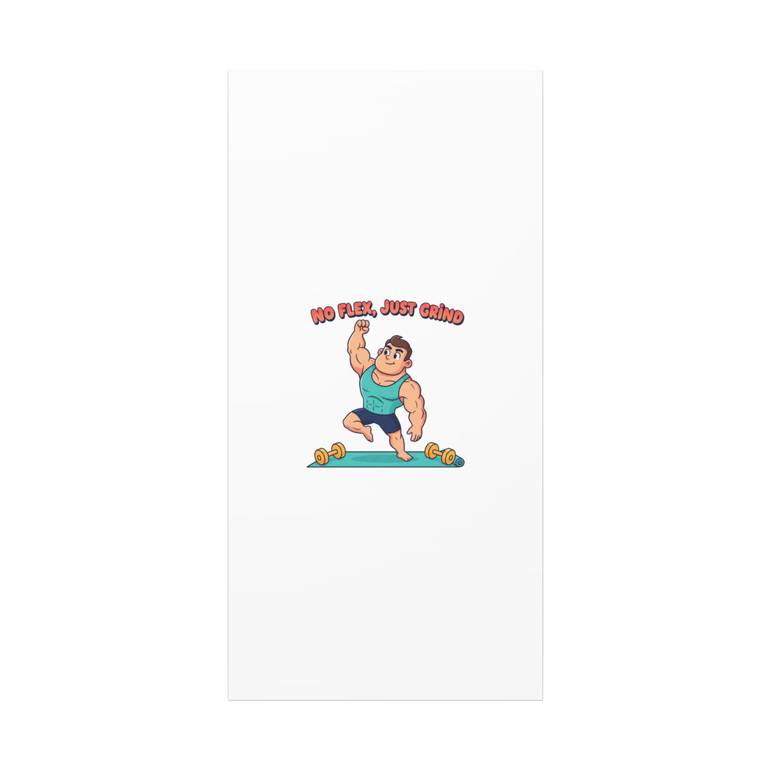 No Flex Just Grind canvas, Gymtimidation humor wall art | start small fitness décor