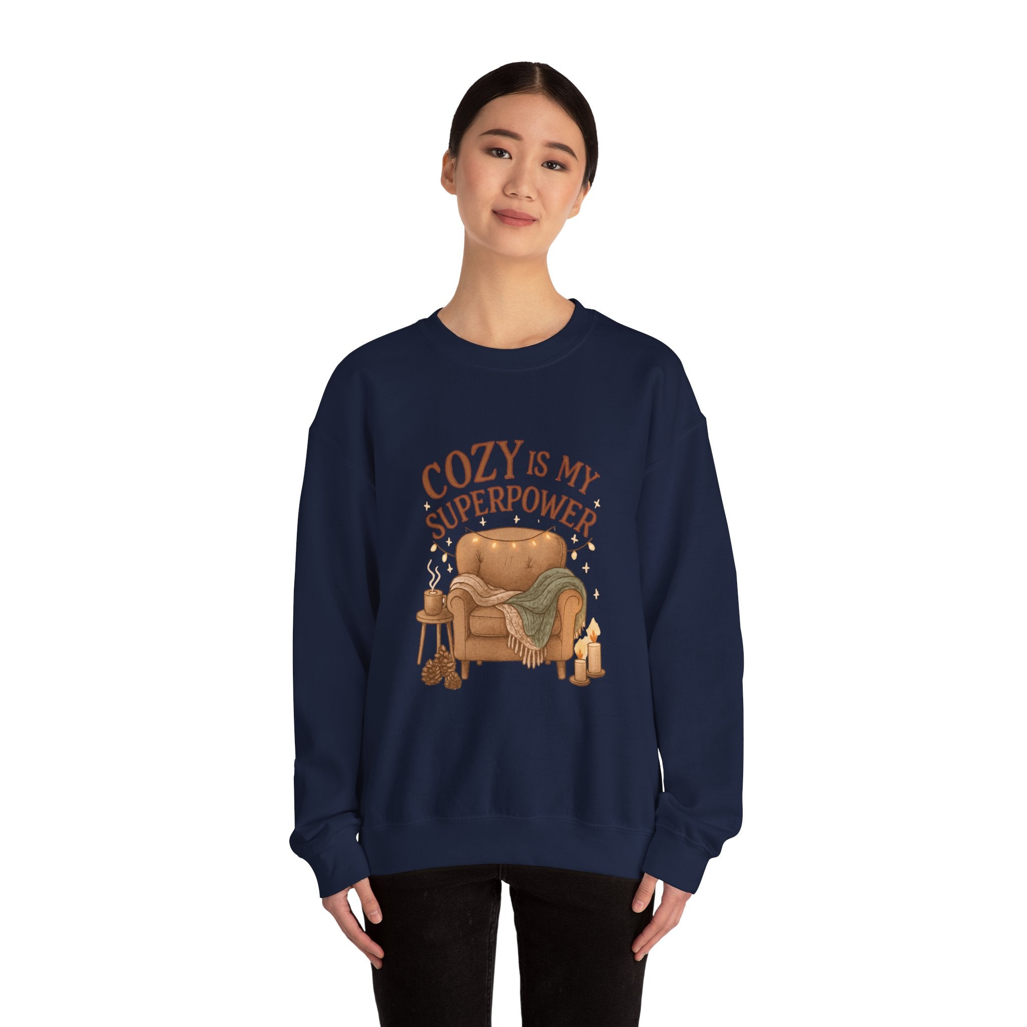 Cozy Is My Superpower Sweatshirt — Cozy Home Living Crewneck