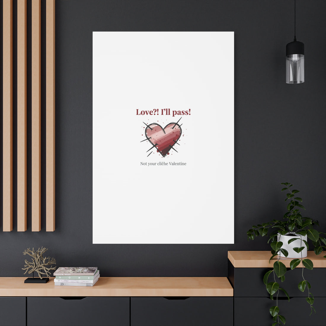 Love?! I'll Pass Canvas, Hearts‑with‑a‑Twist anti‑Valentine wall art