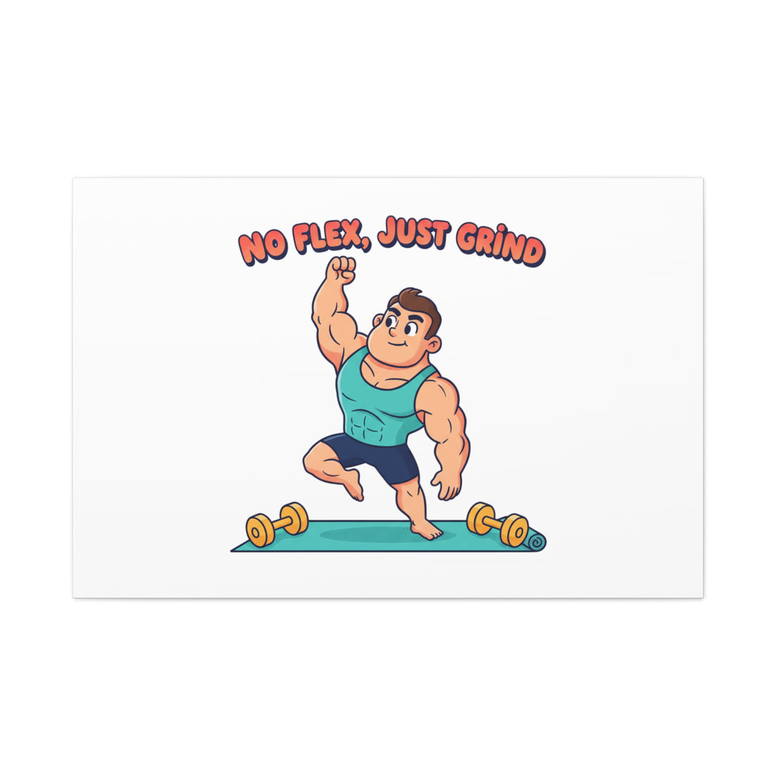 No Flex Just Grind canvas, Gymtimidation humor wall art | start small fitness décor