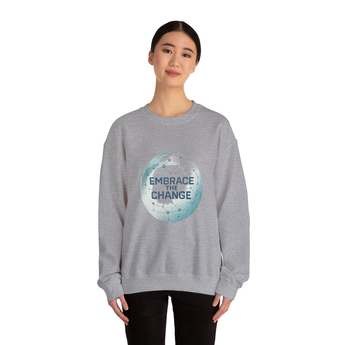 Embrace the Change Sweatshirt — Inspirational Earth Globe Crewneck