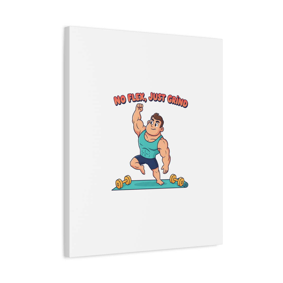 No Flex Just Grind canvas, Gymtimidation humor wall art | start small fitness décor
