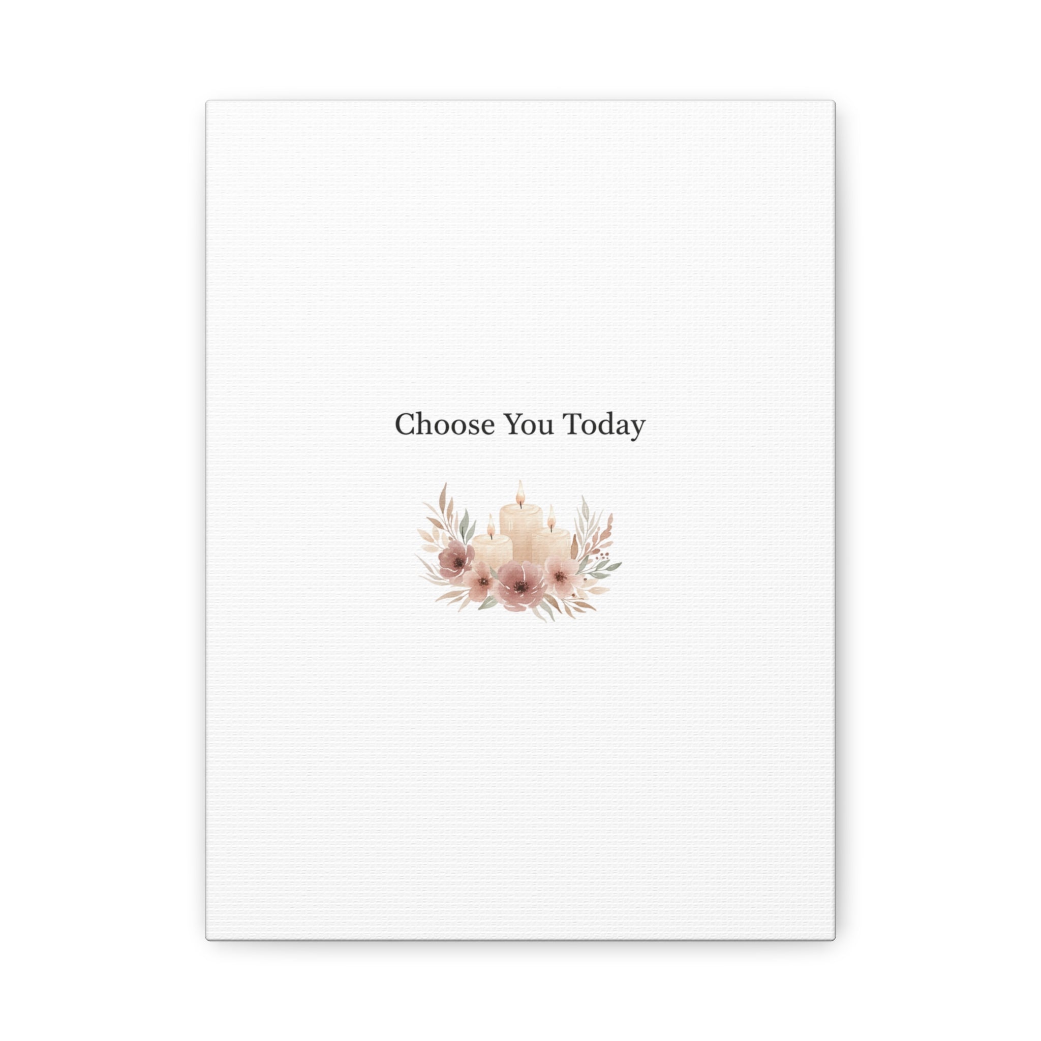 Choose You Today Canvas | Self-Love Valentine, Self Care Wall Art