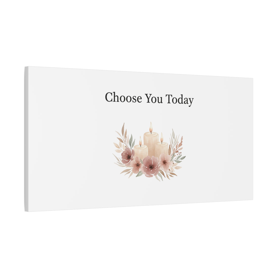 Choose You Today Canvas | Self-Love Valentine, Self Care Wall Art