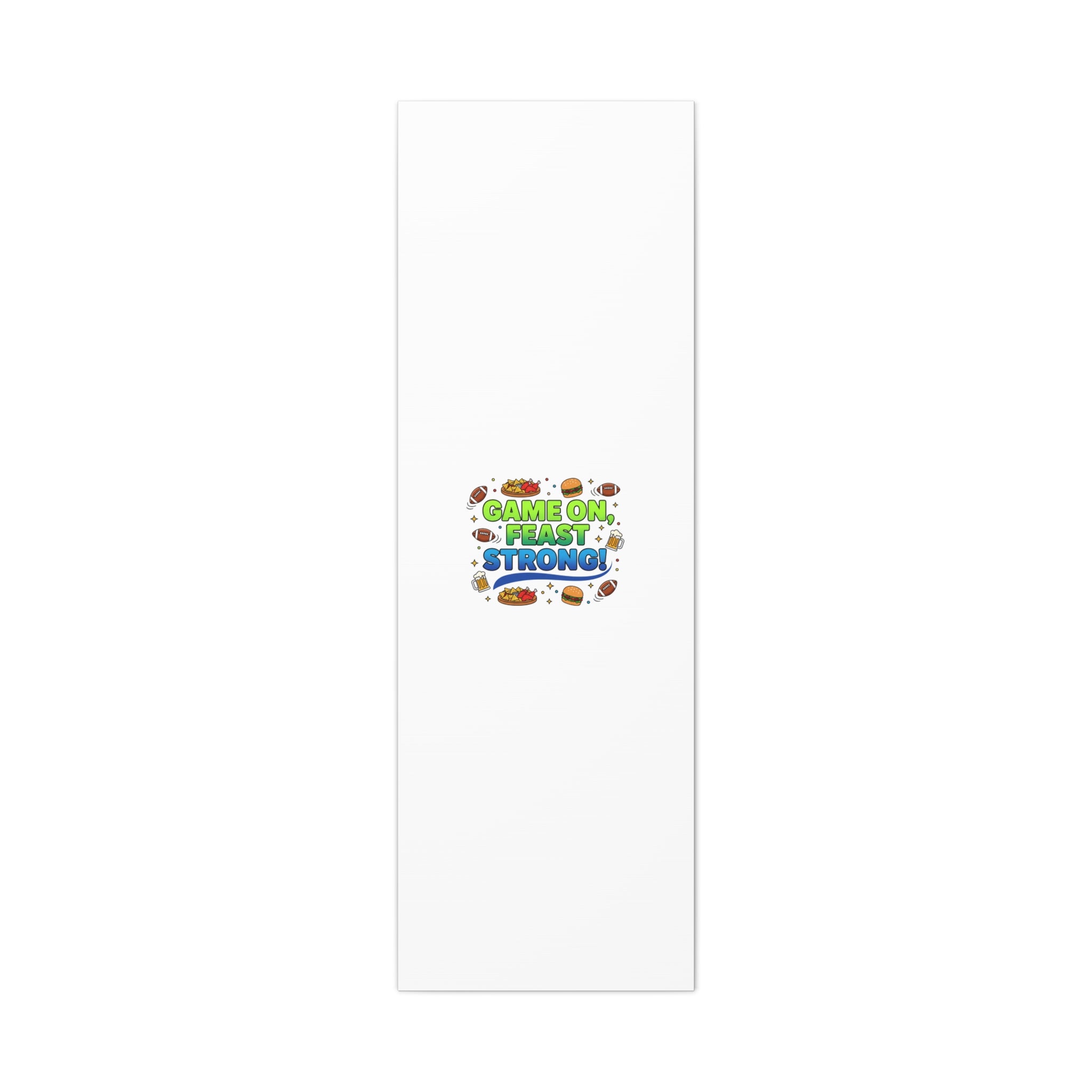 Game On Feast Strong Canvas, Super Bowl Party, Game Day Humor | Football Snack Master