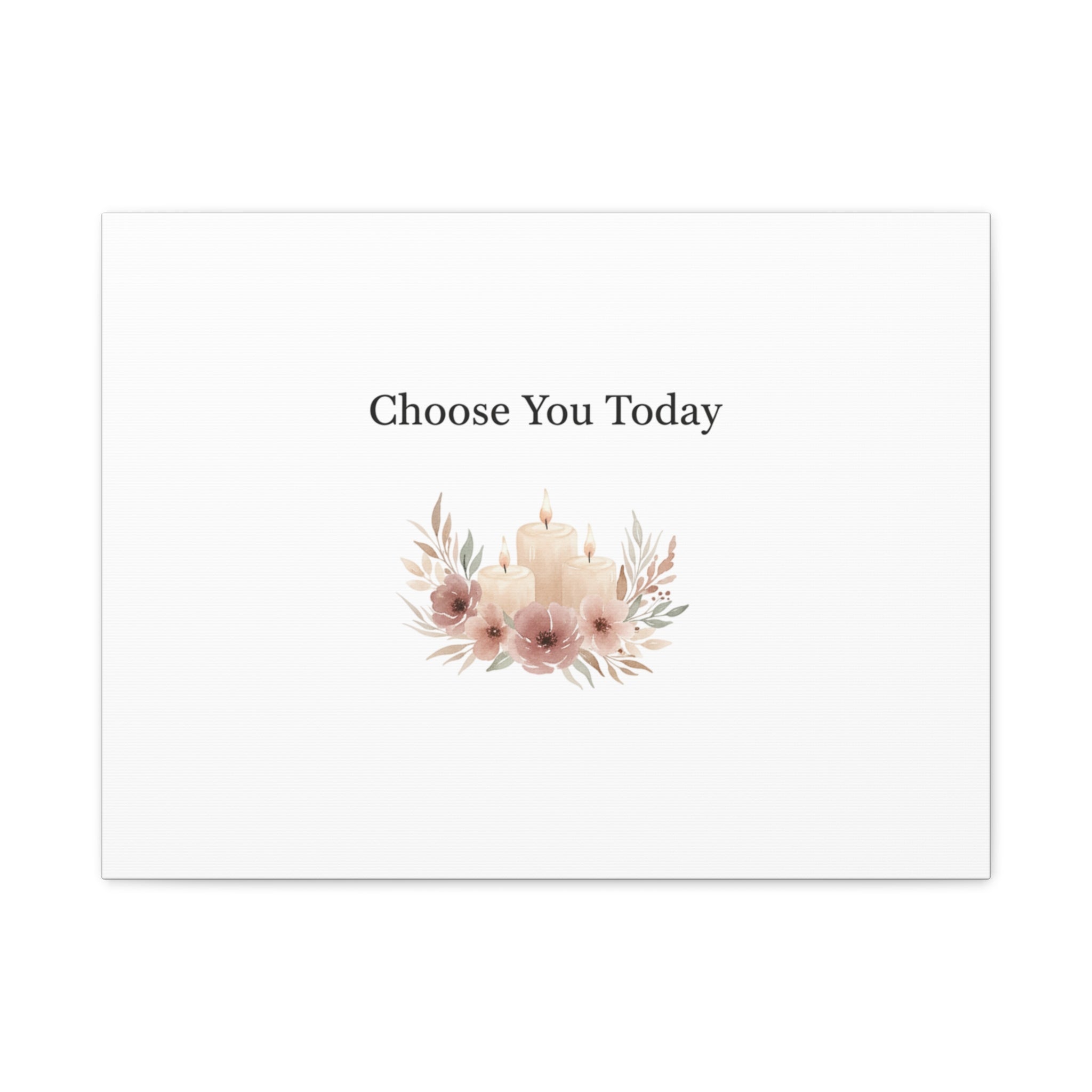 Choose You Today Canvas | Self-Love Valentine, Self Care Wall Art