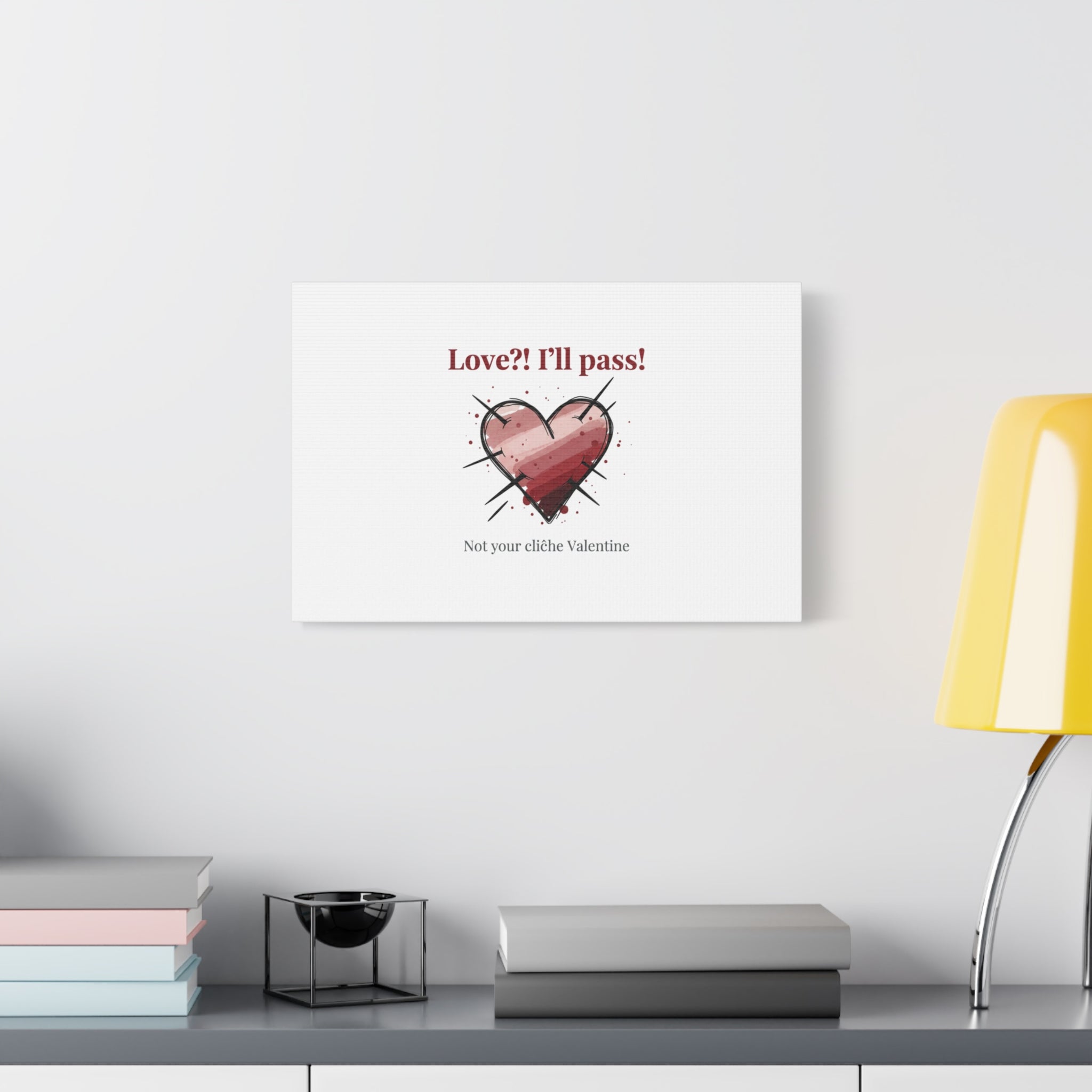 Love?! I'll Pass Canvas, Hearts‑with‑a‑Twist anti‑Valentine wall art