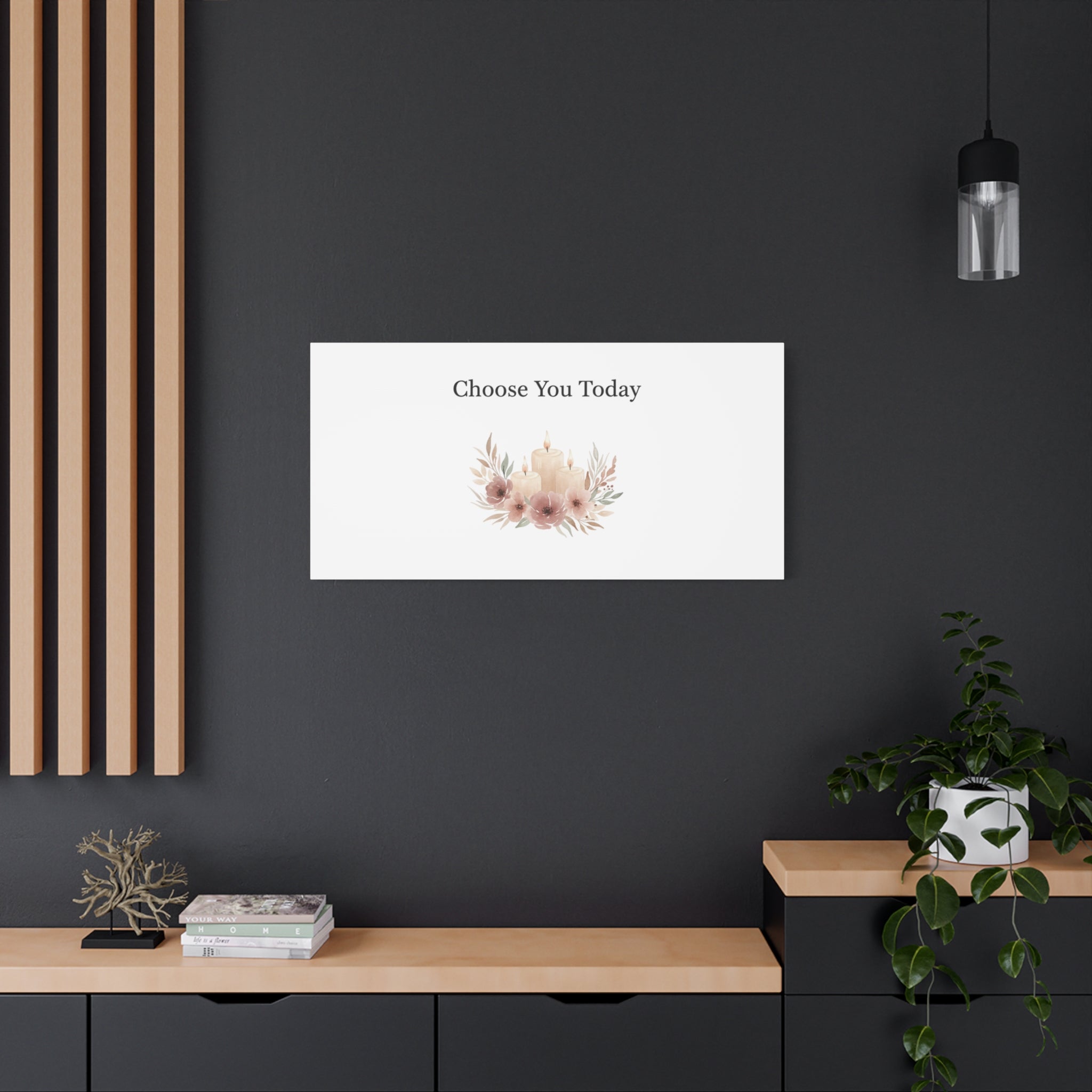 Choose You Today Canvas | Self-Love Valentine, Self Care Wall Art