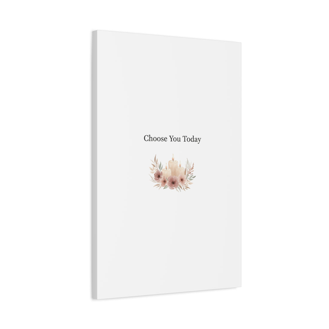 Choose You Today Canvas | Self-Love Valentine, Self Care Wall Art