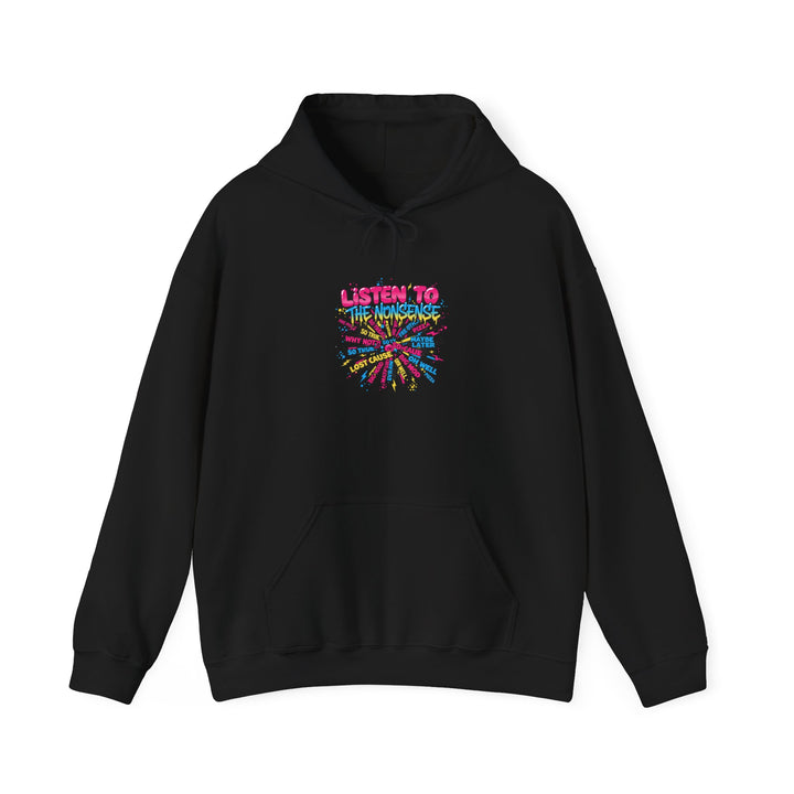 listen to chaos Hoodie | slogan & glitch graphic, meme phrase sweatshirt