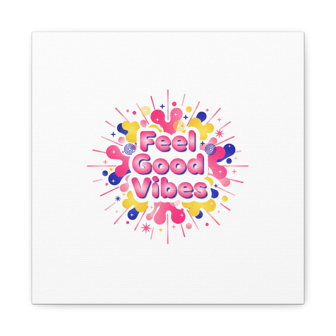 Feel Good Vibes Canvas | Dopamine Decor, Neon Gradient Squishy Art