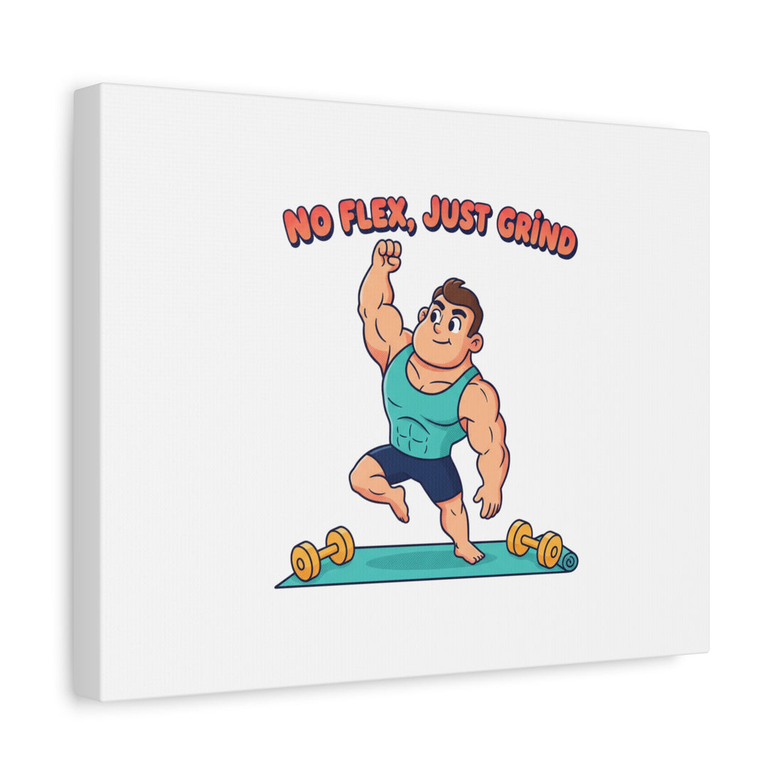 No Flex Just Grind canvas, Gymtimidation humor wall art | start small fitness décor