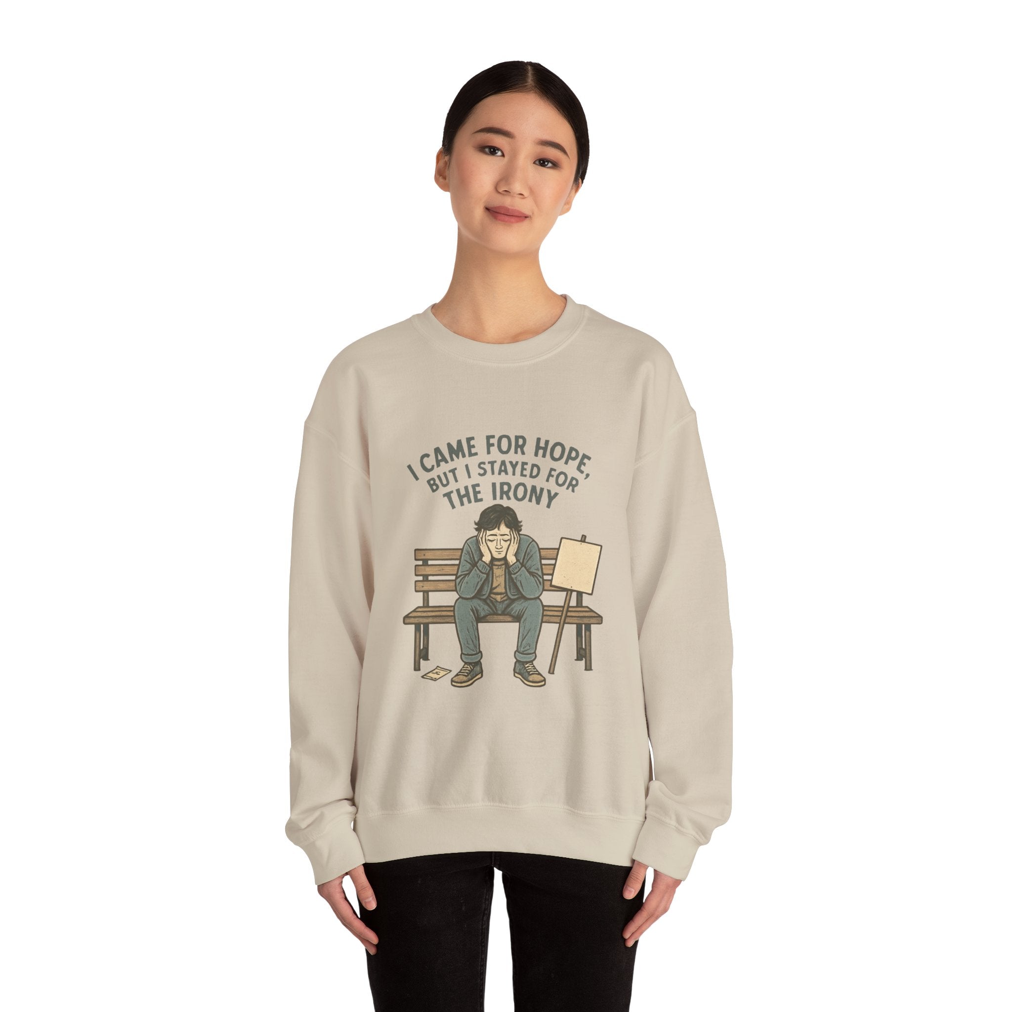 Crewneck Sweatshirt – “I Came for Hope but I Stayed for the Irony” Sad Bench Illustration