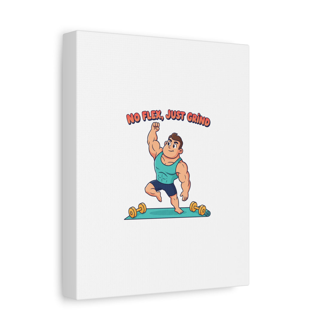 No Flex Just Grind canvas, Gymtimidation humor wall art | start small fitness décor