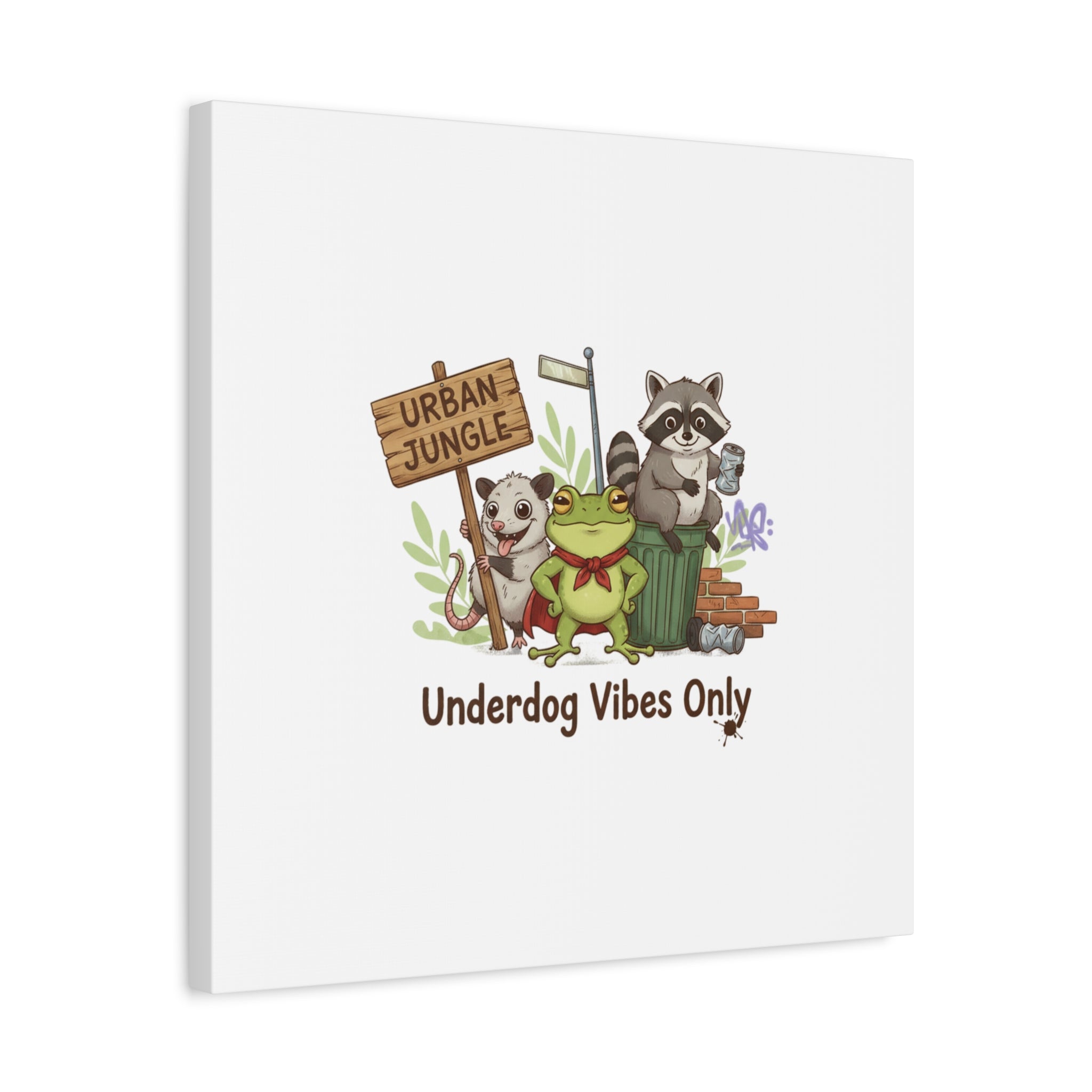Underdog Vibes Only Canvas | Trash Panda Raccoon Frog Possum Art, goofy critter meme