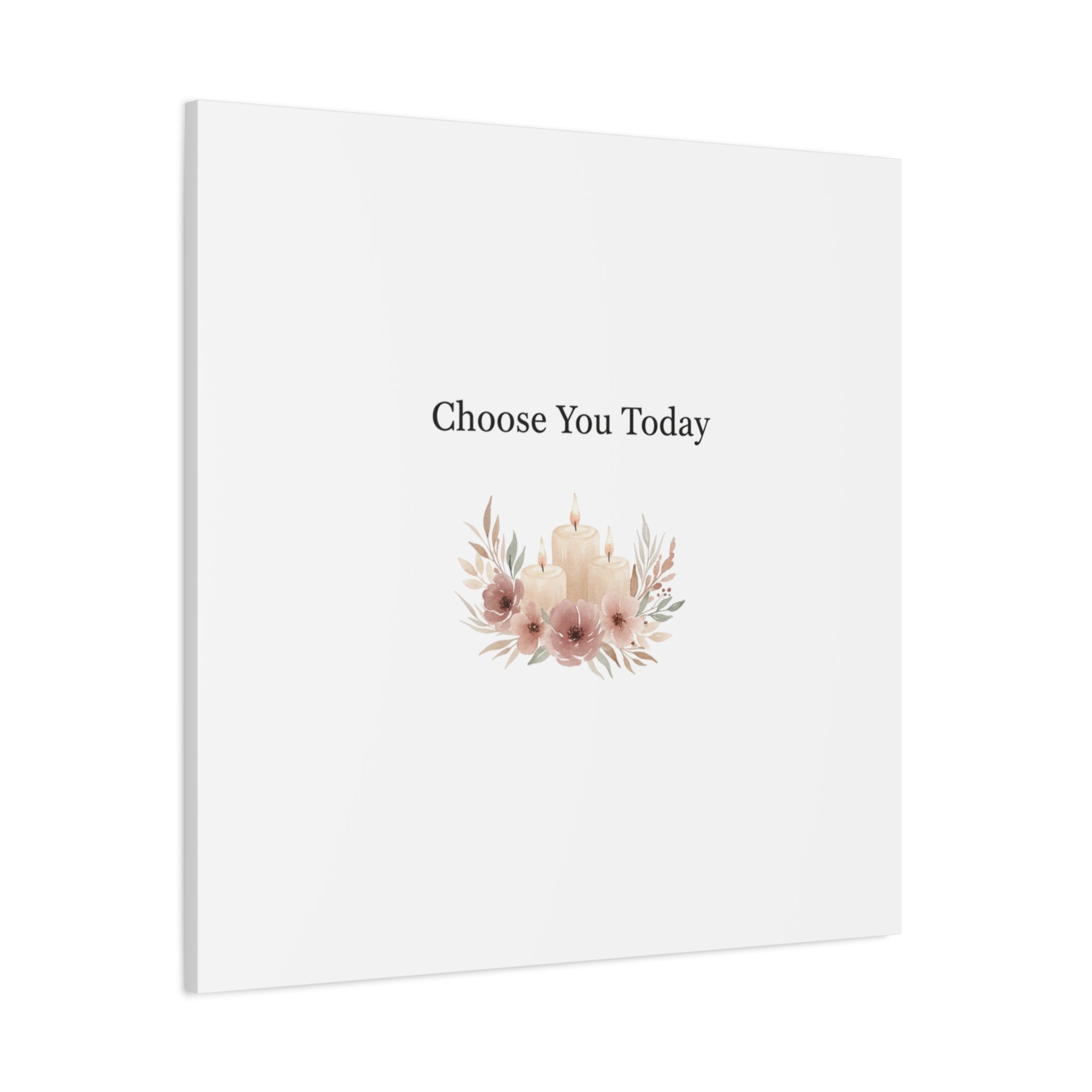 Choose You Today Canvas | Self-Love Valentine, Self Care Wall Art