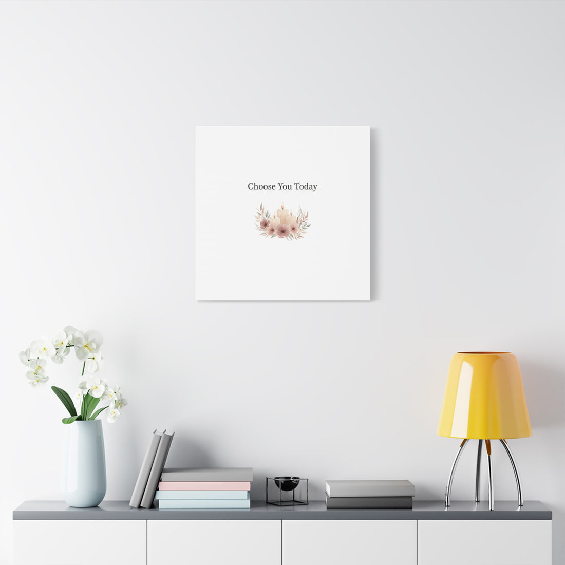 Choose You Today Canvas | Self-Love Valentine, Self Care Wall Art