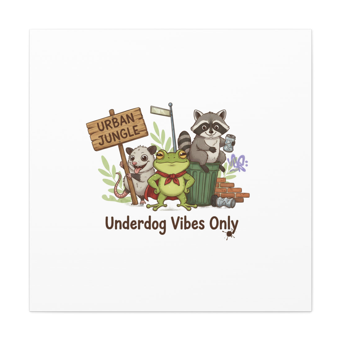 Underdog Vibes Only Canvas | Trash Panda Raccoon Frog Possum Art, goofy critter meme