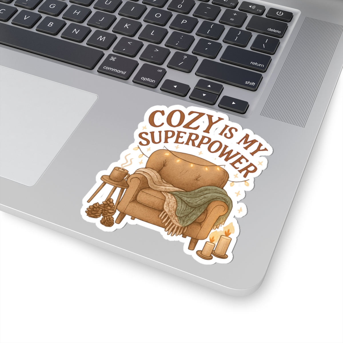 Cozy Is My Superpower Sticker — Hygge Armchair, Candles & Blanket Kiss-Cut Decal