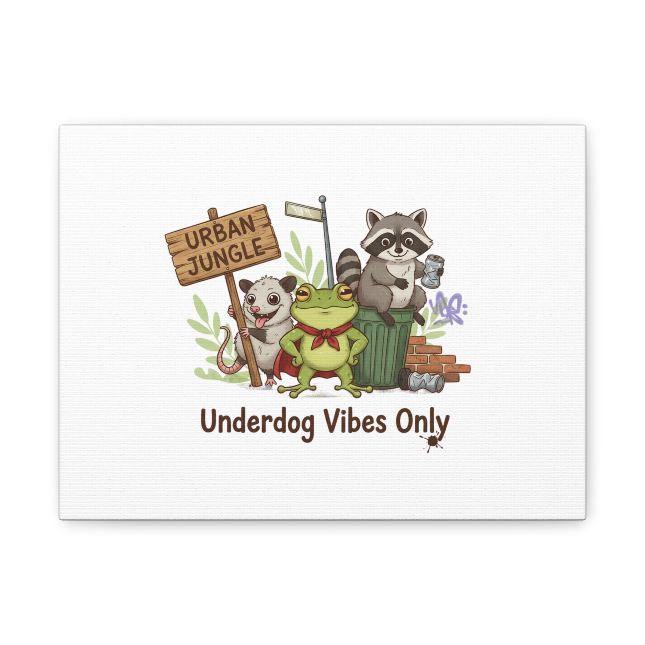 Underdog Vibes Only Canvas | Trash Panda Raccoon Frog Possum Art, goofy critter meme