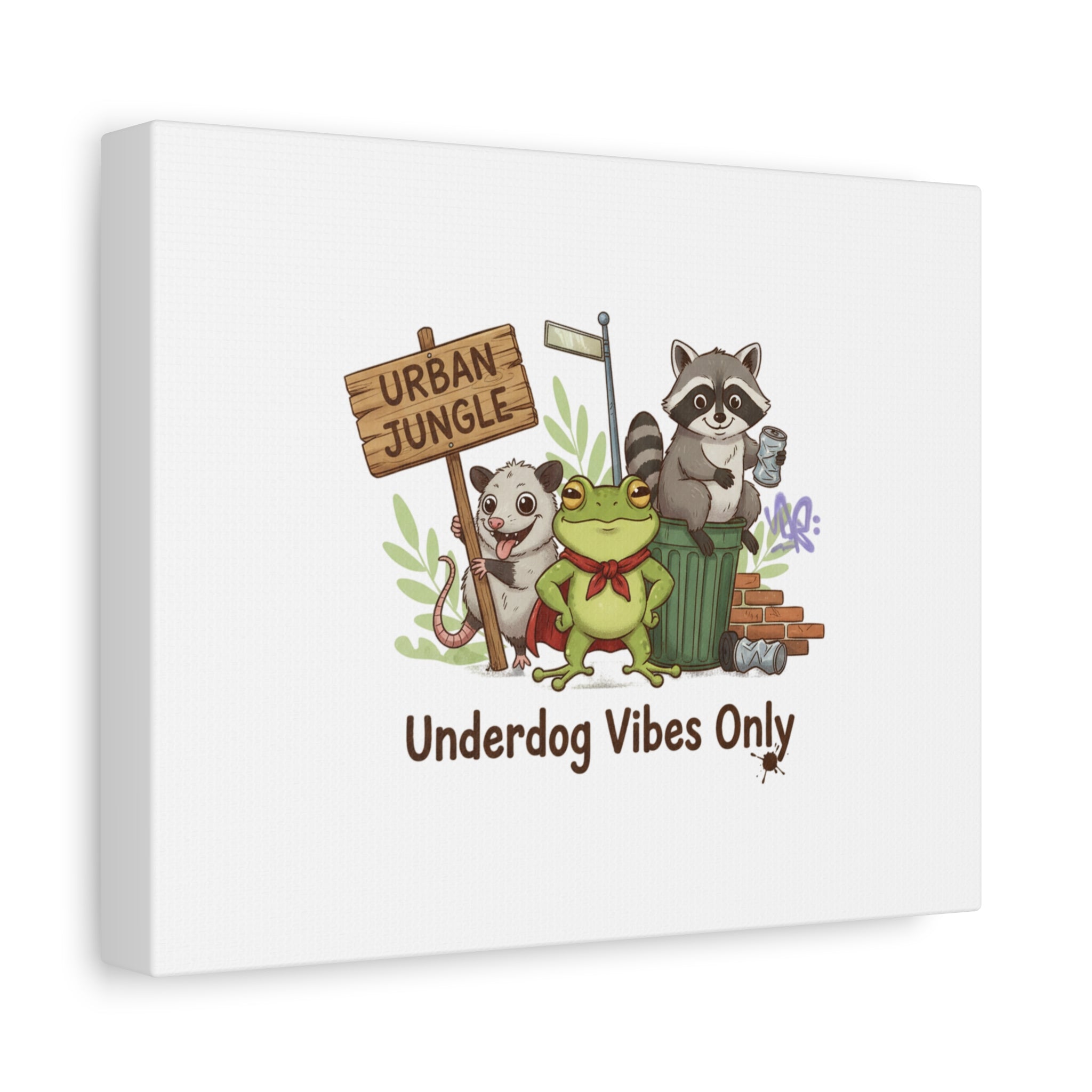 Underdog Vibes Only Canvas | Trash Panda Raccoon Frog Possum Art, goofy critter meme