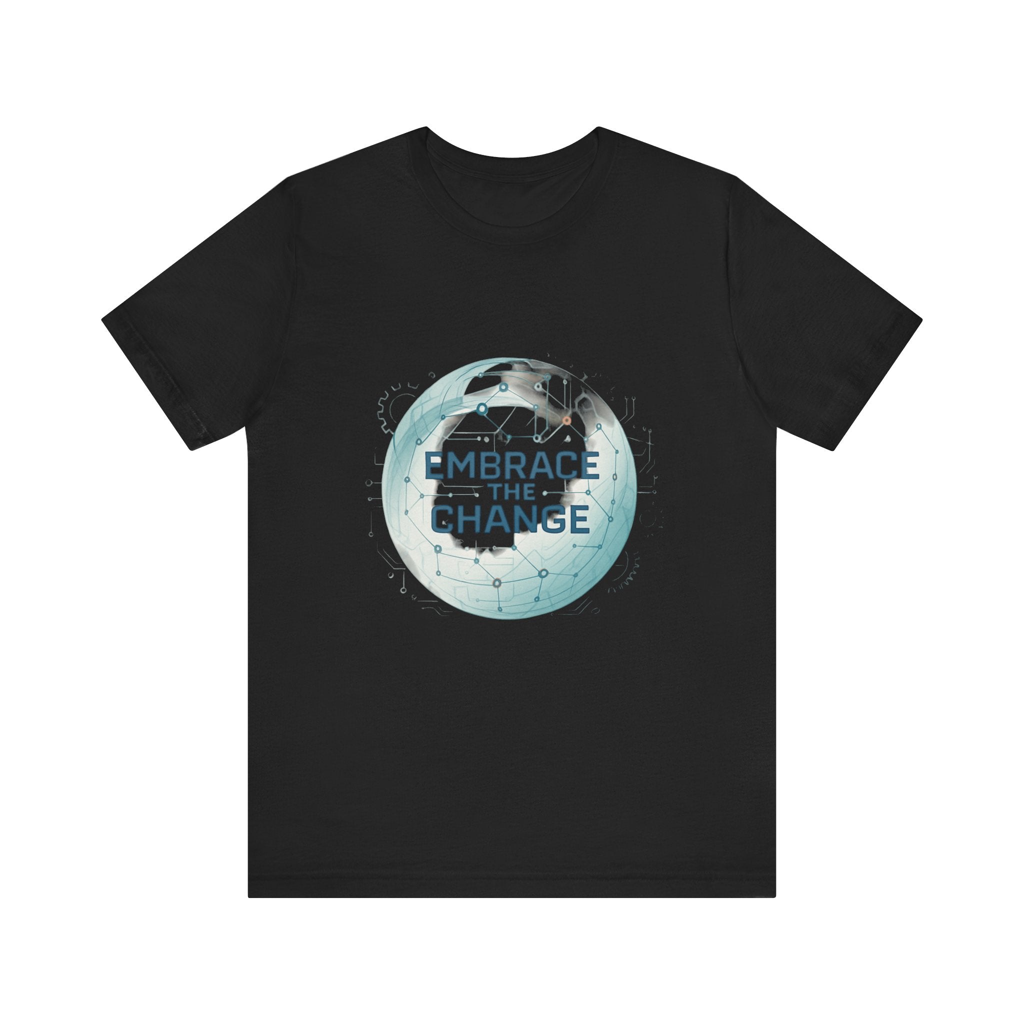 Embrace the Change Tee — Inspirational Globe Graphic T-Shirt